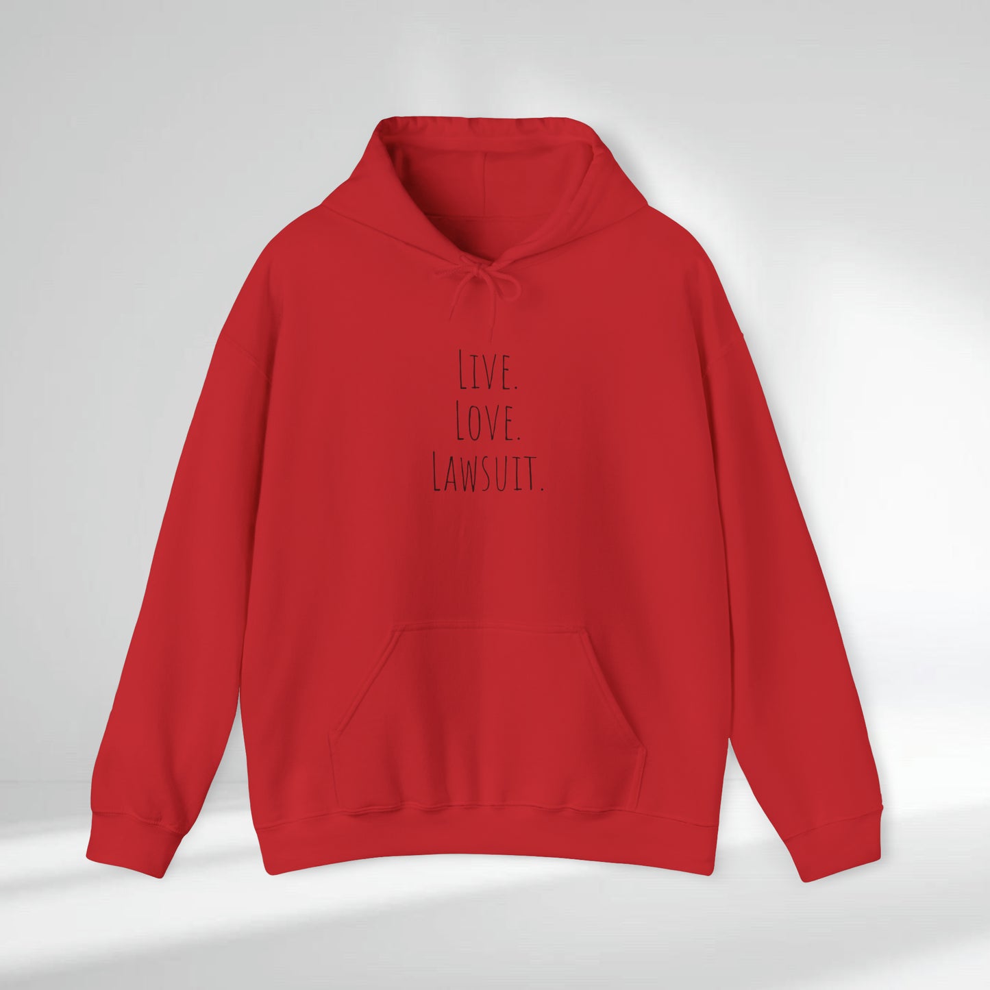 "Live. Laugh. Lawsuit." Statement Unisex Heavy Blend™ Hooded Sweatshirt - Hoodie