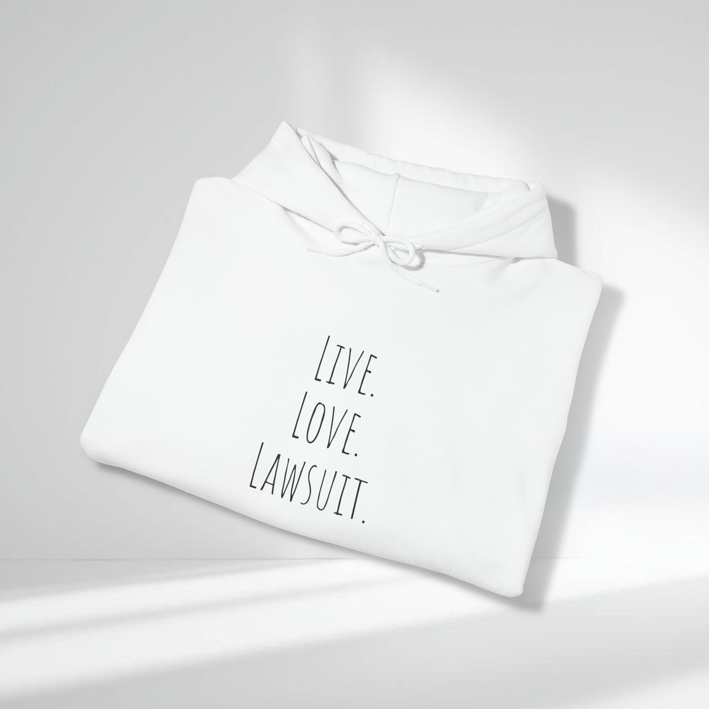 "Live. Laugh. Lawsuit." Statement Unisex Heavy Blend™ Hooded Sweatshirt - Hoodie