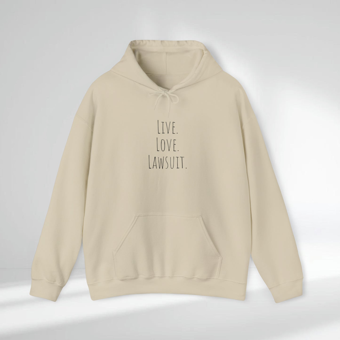 "Live. Laugh. Lawsuit." Statement Unisex Heavy Blend™ Hooded Sweatshirt - Hoodie