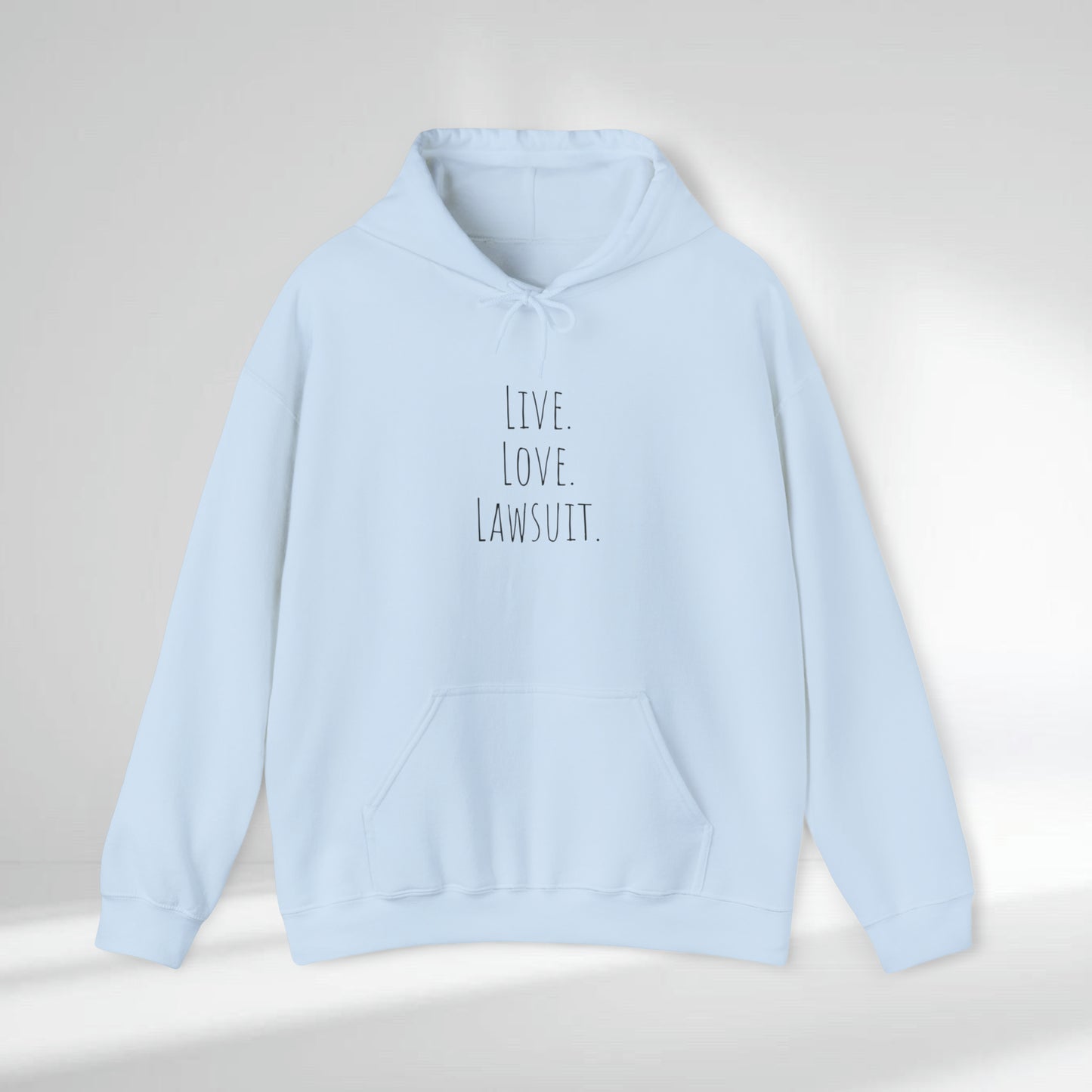 "Live. Laugh. Lawsuit." Statement Unisex Heavy Blend™ Hooded Sweatshirt - Hoodie