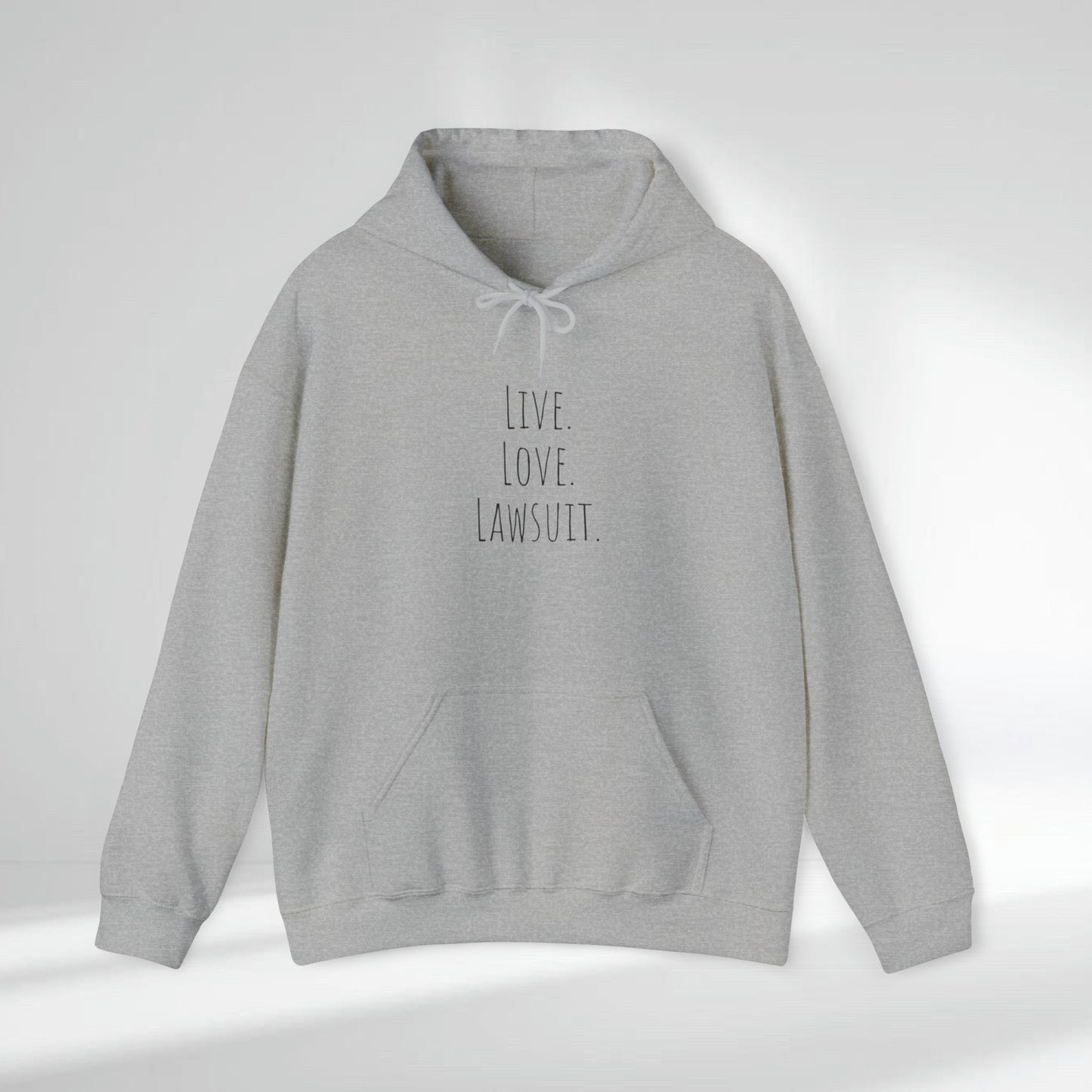 "Live. Laugh. Lawsuit." Statement Unisex Heavy Blend™ Hooded Sweatshirt - Hoodie